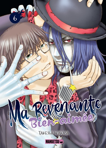 Ma revenante bien-aimée Tome 6