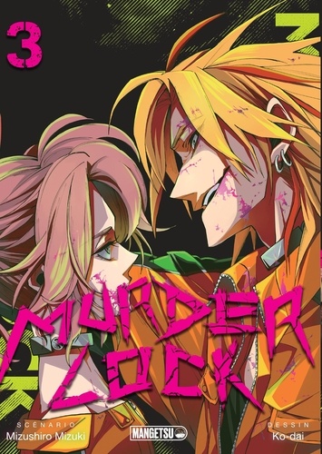 Murder Lock . Tome 3