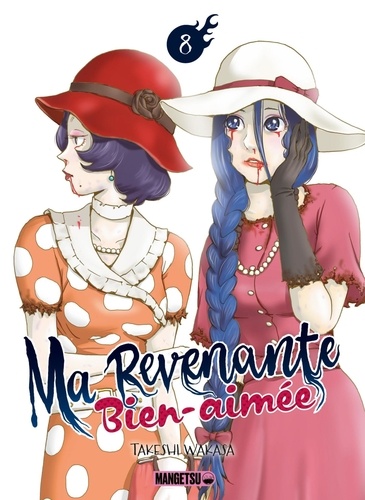 Ma revenante bien-aimée Tome 8