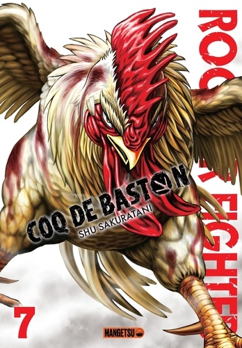 Rooster Fighter - Coq de Baston Tome 7