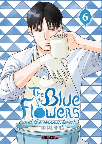 The Blue Flowers and The Ceramic Forest Tome 6