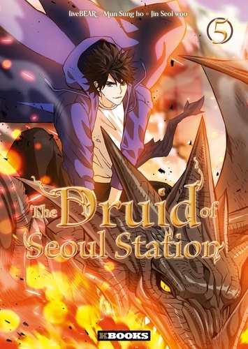 The druid of Seoul station Tome 5