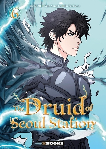 The druid of Seoul station Tome 6