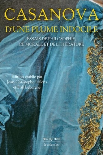 D'une plume indocile. Essais de philosophie, de morale et de littérature