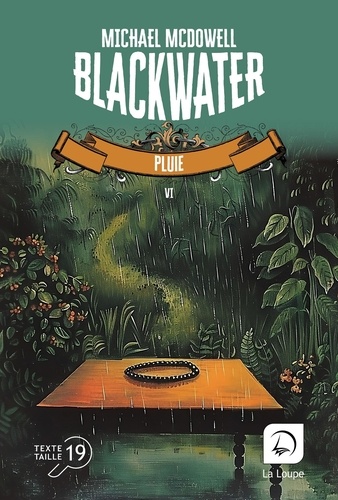 Blackwater Tome 6 : Pluie [EDITION EN GROS CARACTERES