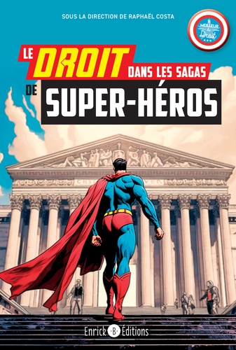 Le droit dans les sagas de super-héros