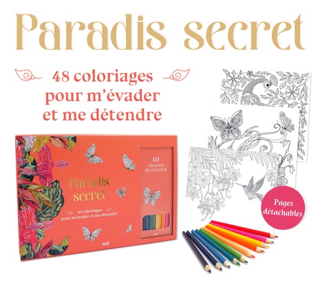 Coffret Paradis secret. 48 coloriages pour m'évader et me détendre. Coffret avec un carnet avec des feuilles détachables et 10 crayons de couleur