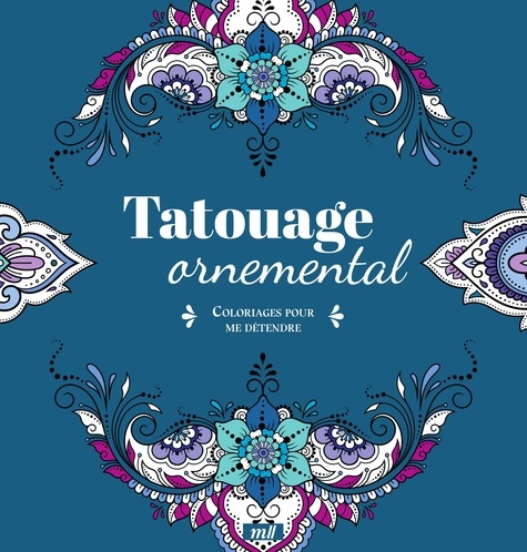 Tatouage ornemental. Coloriages pour me détendre