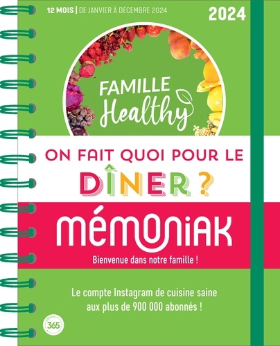 On fait quoi pour le dîner ? Famille Healthy, Edition 2024