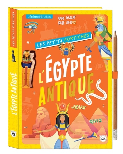 L'Égypte antique. Avec 1 crayon