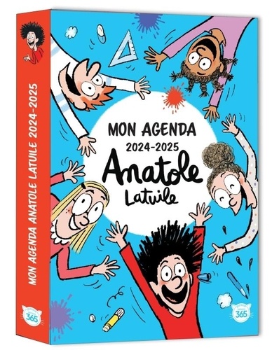 Agenda scolaire Anatole Latuile. Edition 2024-2025