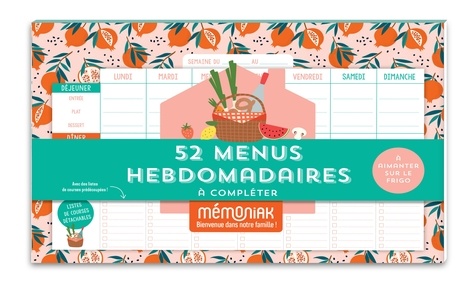 52 menus hebdomadaires à compléter et à aimanter sur le frigo. Edition 2025