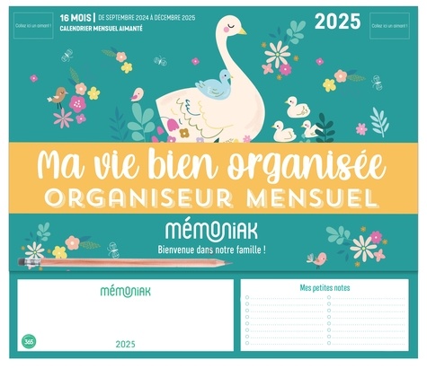 Ma vie bien organisée. Organisateur mensuel Mémoniak, Avec 1 crayon, Edition 2024-2025