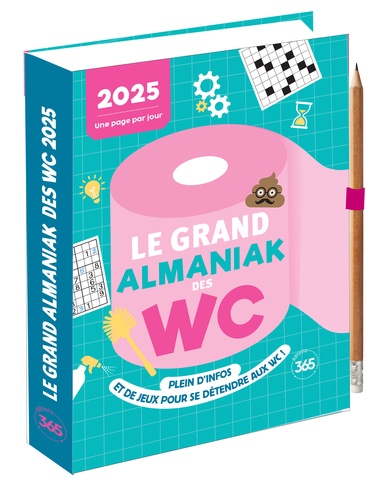 Le grand Almaniak des WC. Avec 1 crayon, Edition 2025