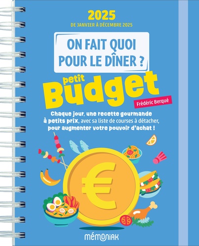 On fait quoi pour le dîner ? Petit budget. Edition 2025