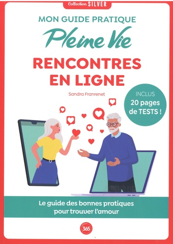 Mon guide pratique Pleine Vie. Rencontres en ligne