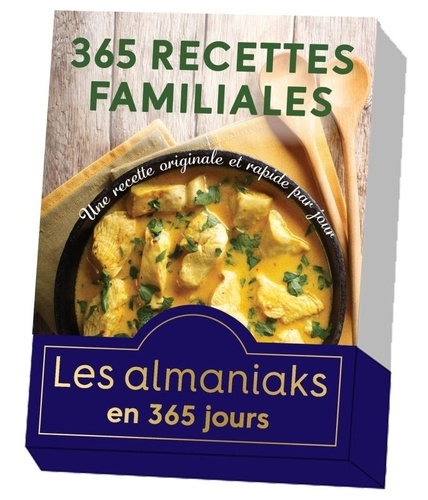 365 recettes familiales. Une recette originale et rapide par jour