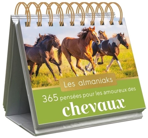 365 pensées pour les amoureux des chevaux. Edition 2025