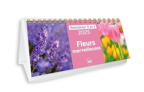 Semainier 3 en 1 Fleurs merveilleuses. Edition 2025