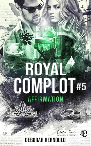 Royal complot Tome 5 : Affirmation