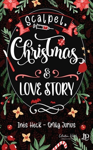 Scalpel, Christmas & Love story