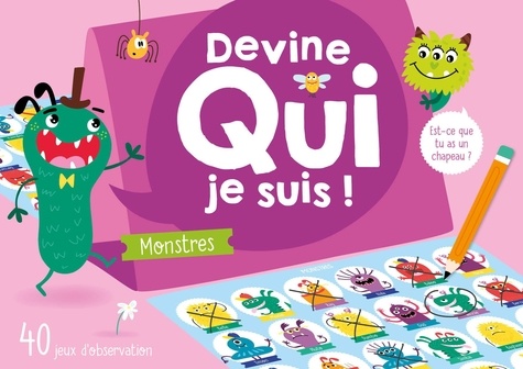 Devine qui je suis ! Monstres. 40 jeux d'observation