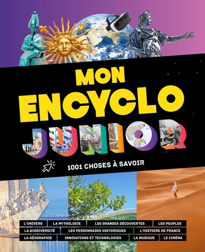 Mon encyclo junior. 1001 choses a savoir