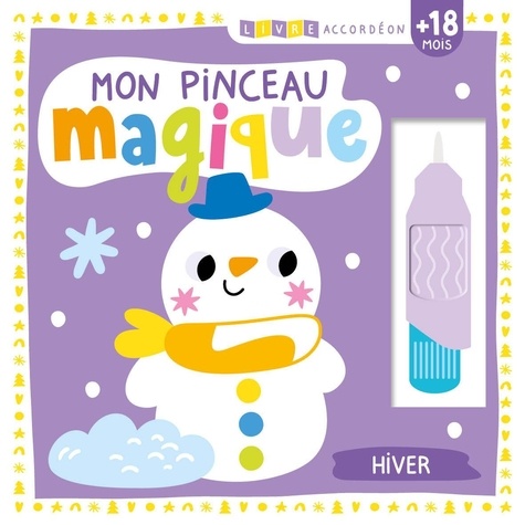 Mon pinceau magique Hiver. Avec un pinceau