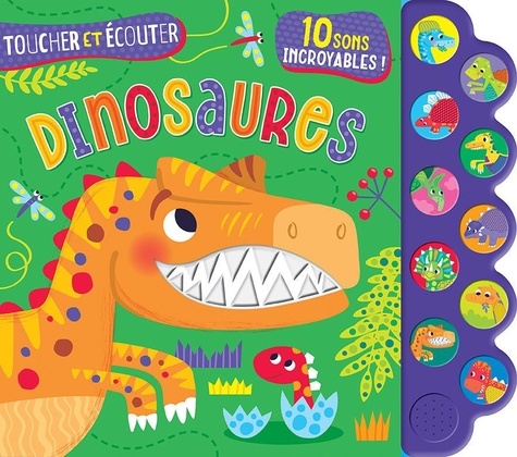 Dinosaures. 10 sons incroyables !