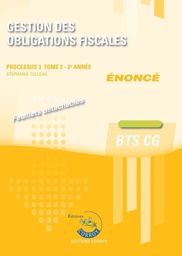 Gestion des obligations fiscales Processus 3 du BTS CG Tome 2. Enoncé, Edition 2024-2025