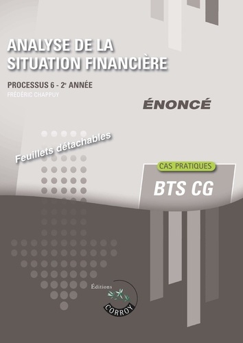 Analyse de la situation financière - Enoncé. Processus 6 du BTS CG