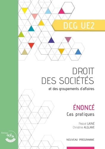 Droit des sociétés et des groupements d'affaires UE 2 du DCG. Enoncé, Edition 2024-2025