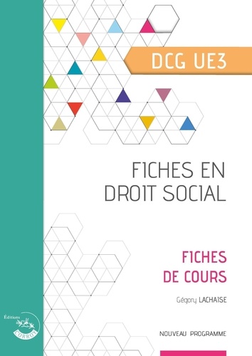 Fiches en droit social UE 3 du DCG. Edition 2024-2025