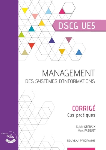 Management des systèmes d'information DSCG 5. Corrigé