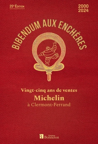 Bibendum aux enchères. 25 ans de ventes Michelin à Clermont-Ferrand