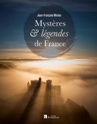 Mystères & légendes de France