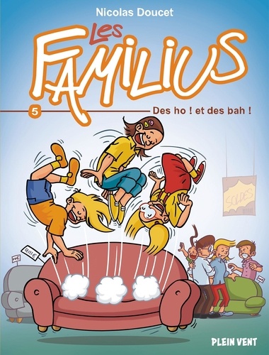 Les Familius, Des oh ! et des bah !. Tome 5