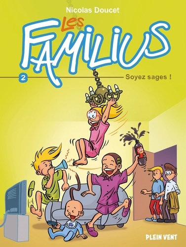 Les Familius, Soyez sages !. Tome 2