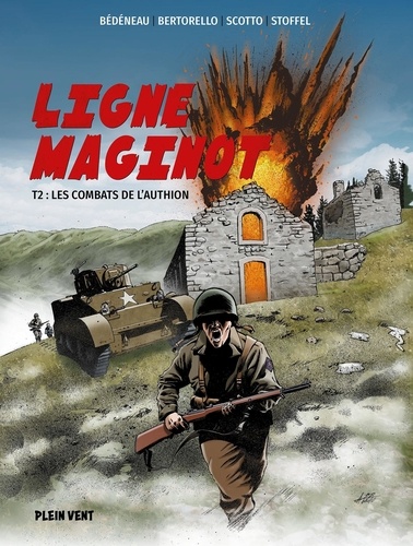 Ligne Maginot Tome 2 : Les combats de l'Authion