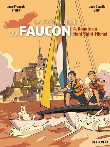 La Patrouille du Faucon Tome 4 : Régate au Mont Saint-Michel