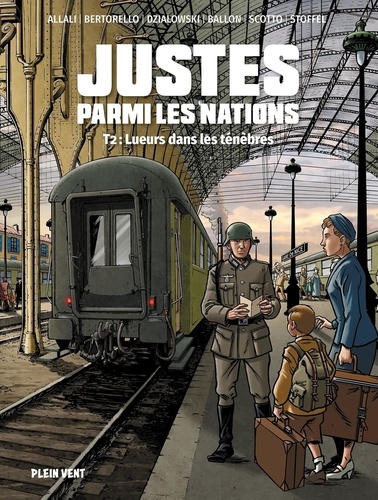 Justes parmi les nations Tome 2 : Lueurs dans les ténèbres