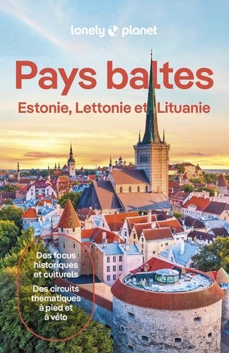 Pays baltes. Estonie, Lettonie et Lituanie, 5e édition