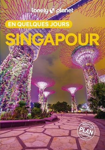 Singapour en quelques jours. 7e édition. Avec 1 Plan détachable