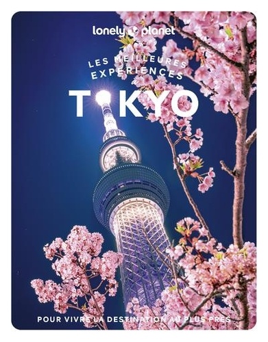 Les meilleures expériences à Tokyo. 2e édition. Avec 1 Plan détachable