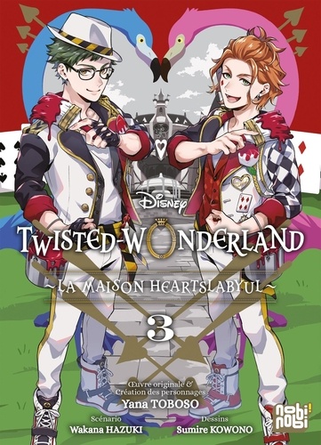 Twisted-Wonderland. La Maison Heartslabyul Tome 3