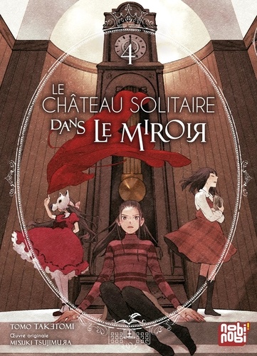 Le château solitaire dans le miroir Tome 4