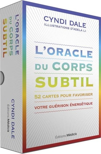 L'oracle du corps subtil. 52 cartes pour favoriser votre guérison énergétique