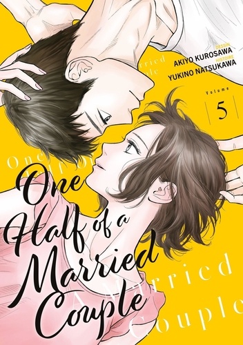 One Half of a Married Couple. Tome 5