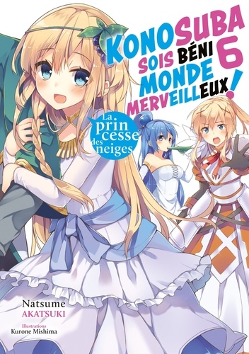 Konosuba : Sois Béni Monde Merveilleux ! Tome 6