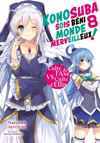 Konosuba : Sois Béni Monde Merveilleux ! Tome 8